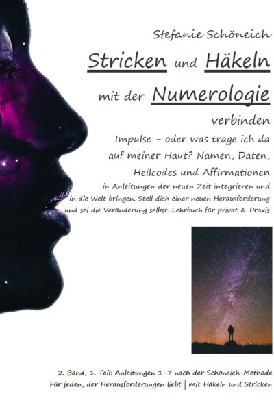 EBook Band 2: Lehrbuch (166 DIN A4-Seiten) *Stricken und Häkeln mit der Numerologie verbinden* plus Boni *für jedermann *für privat und Praxen - PDF ZUM SELBSTAUSDRUCK - Auch gedruckt bestellbar