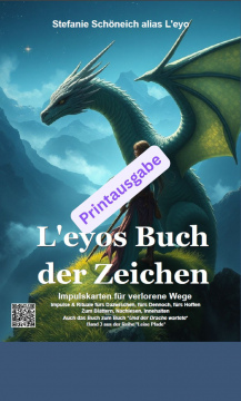 Band 3 DIN A4 Ringbuch: *L'eyos Buch der Zeichen* -  über 60 doppelseitige Karten in DIN A4 für die Trauerarbeit - Band 3 aus "Leise Pfade" - Bestellinformationen im Text
