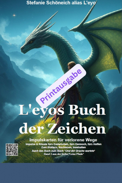 Band 3 DIN A4 Ringbuch: *L'eyos Buch der Zeichen* -  über 60 doppelseitige Karten in DIN A4 für die Trauerarbeit - Band 3 aus "Leise Pfade" - Bestellinformationen im Text