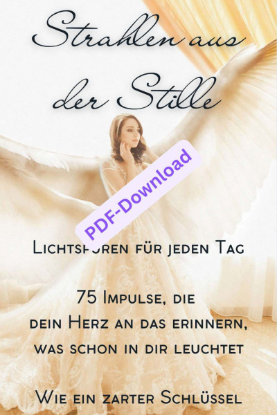 kartendeck STRAHLEN AUS DER STILLE – lichtspuren für jeden tag - 75 impulse zum ausdrucken, mitnehmen, bei dir tragen