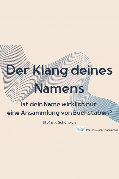 NamensWirkshop 1 *Der Klang deines Namens" am 5.6.25 